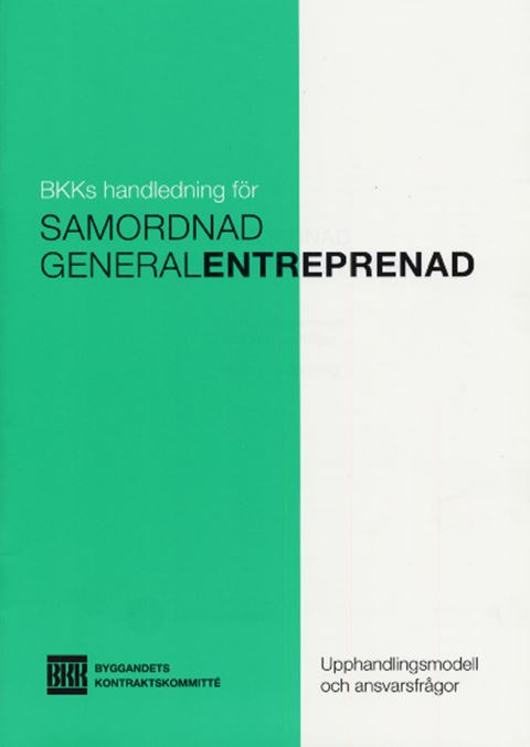 E-BOK Samordnad generalentreprenad. Utg 3