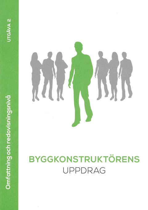 Byggkonstruktörens uppdrag. Utg 2