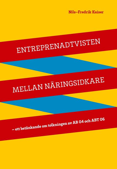 Entreprenadtvisten mellan näringsidkare