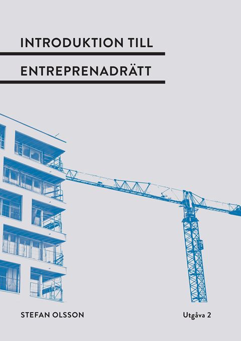 Introduktion till entreprenadrätt. Utg 2