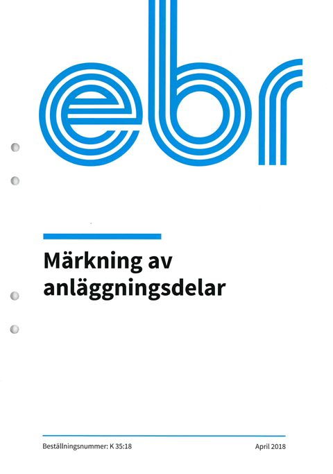EBR Märkning av anläggningsdelar. K 35:18