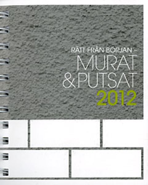 Rätt från början - Murat & Putsat 2012. Pocketformat