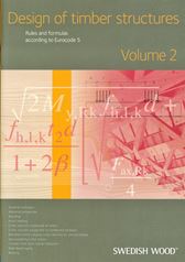 Design of timber structures. Volume 2