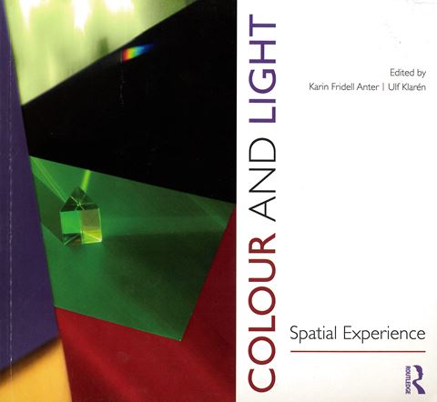 Colour and Light. Spatial Experience