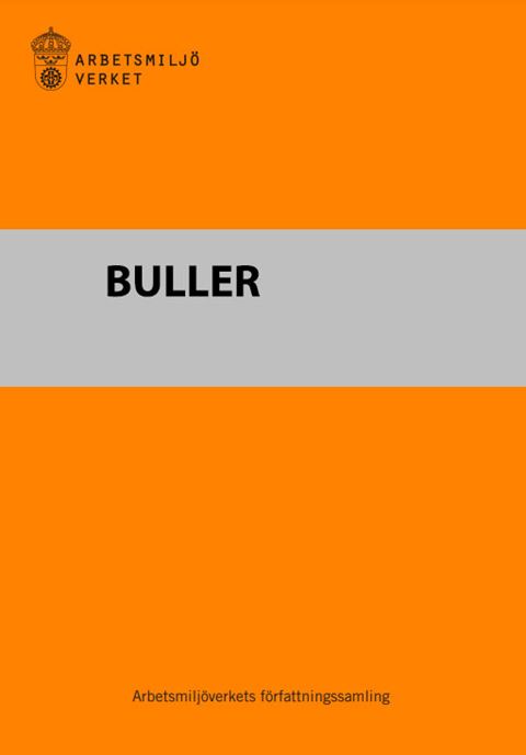 AFS 2005:16 Buller