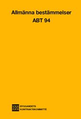 ABT 94. Allmänna Bestämmelser för totalentreprenader avseende byggnads-, anläggnings- och installationsarbeten