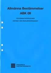 ABK 09 Allmänna bestämmelser för konsultuppdrag inom arkitekt- och ingenjörsverksamhet